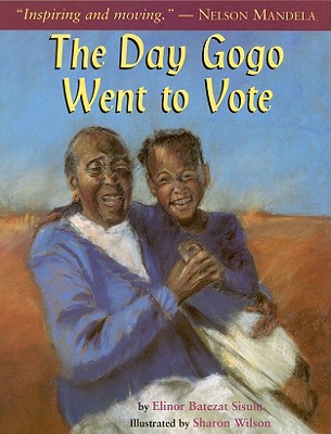 The Day Gogo Went to Vote Book Cover