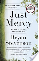 Just Mercy: A Story of Justice and Redemption