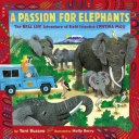 Passion for Elephants: The Real Life Adventure of Field Scientist Cynthia Moss