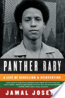 Panther Baby: A Life Of Rebellion & Reinvetion