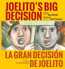 Joelito’s Big Decision / La Gran Decisión de Joelito