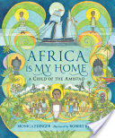 Africa Is My Home: A Child of the Amistad