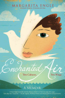 Enchanted Air: Two Cultures, Two Wings: A Memoir