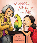 Mango, Abuela, and Me