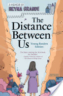 The Distance Between Us: Young Reader's Edition