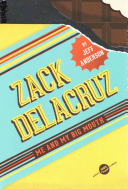 Zack Delacruz: Me and My Big Mouth