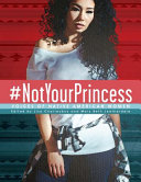 Notyourprincess: Voices of Native American Women