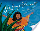 She Sang Promise: The Story of Betty Mae Jumper: Seminole Tribal Leader