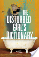 The Disturbed Girl’s Dictionary