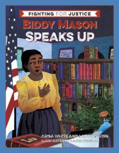 Biddy Mason Speaks Up link to Powell's books