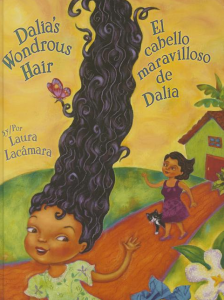 Dalia's Wondrous Hair / El Cabello Maravilloso de Dalia