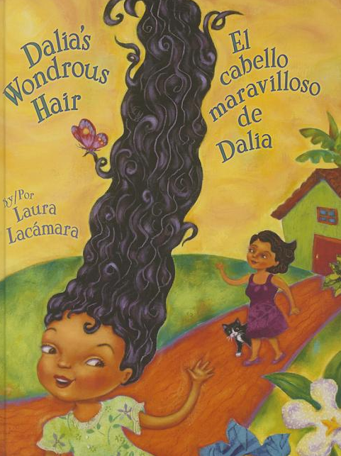 Dalia's Wondrous Hair (El Cabello Maravilloso de Dalia) [eBook - NC Kids Digital Library]