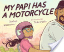 My Papi Has a Motorcycle