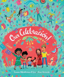 Our Celebracin!: La Celebracion!