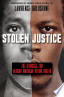 Stolen Justice: The Struggle for African American Voting Rights (Scholastic Focus)