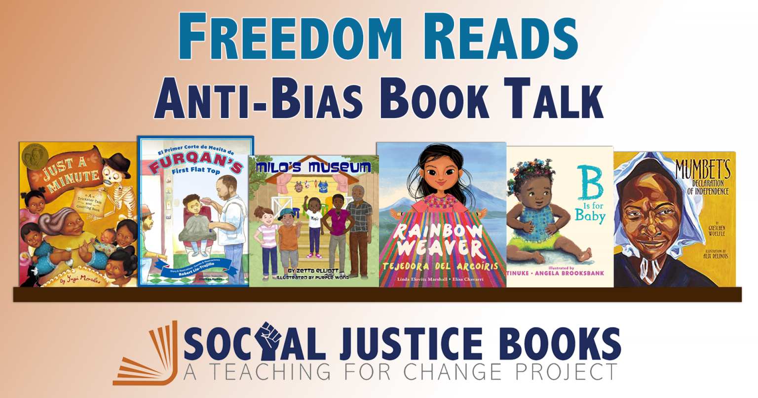 Freedom Reads AntiBias Book Talk Series Social Justice Books