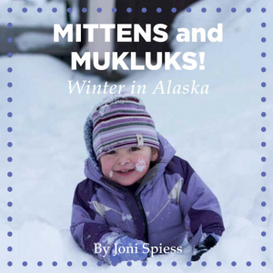 Seasons of Alaska board books - Social Justice Books