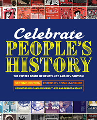 Celebrate People’s History: The Poster Book of Resistance and Revolution