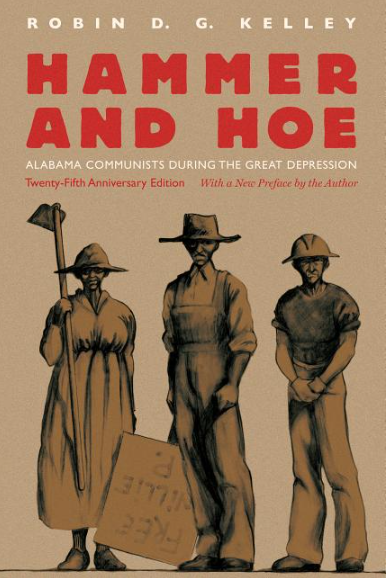 hammer and hoe alabama communists during the great depression